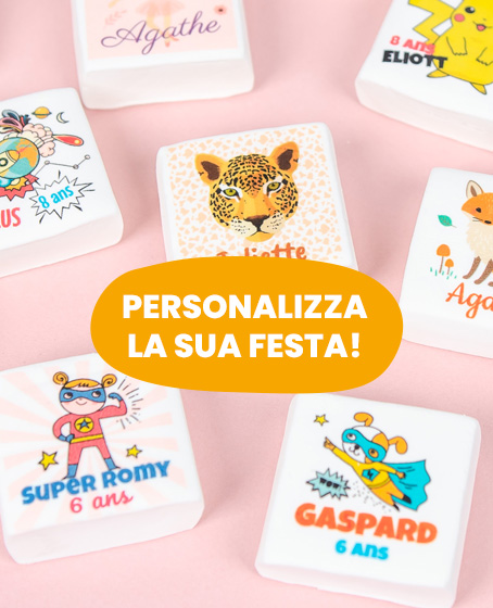 Personalizza la sua festa!