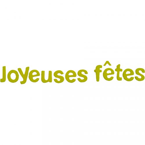 Scritta "Joyeuses Fêtes" - Verde 